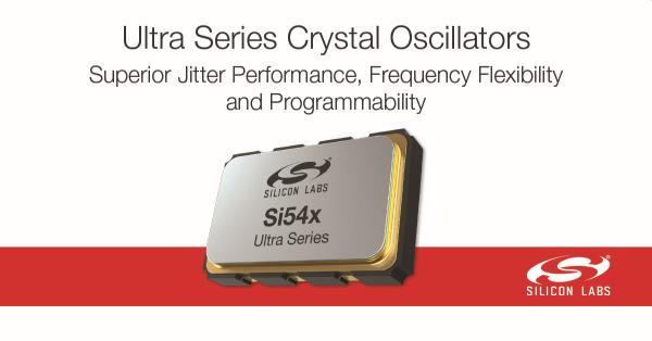 SILICON LABS LAUNCHES TIMING INDUSTRYS SMALLEST LOWEST JITTER I2C PROGRAMMABLE CRYSTAL OSCILLATORS